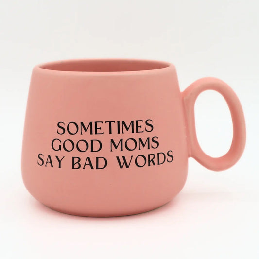 GOOD MOMS SAY BAD WORDS MUG